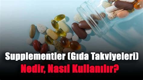 Gıda Takviyeleri Nedir?